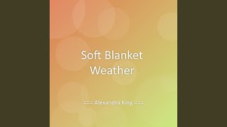 Soft Blanket Weather screenshot 5
