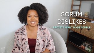 Scrum Dislikes and Frustrations | Project Mgmt Made Simple