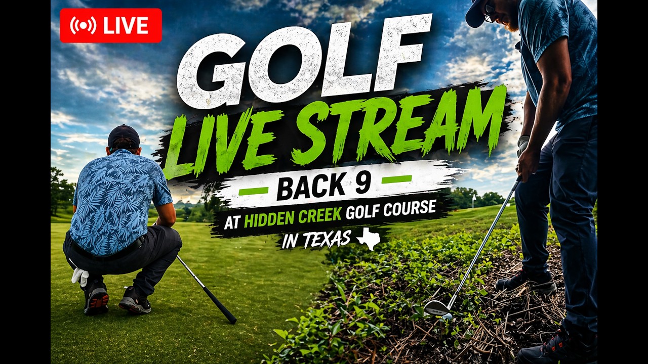 Golf Live Stream - Back 9 at Hidden Creek Golf course in Texas - YouTube