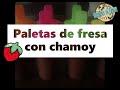 Ricas paletas frías de fresa 🍓 con chamoy | Cocinemos en Familia 😉