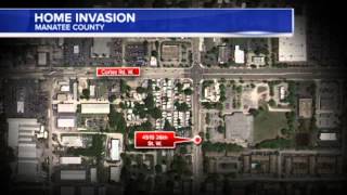SNN:  Home Invasion Investigation in manatee County