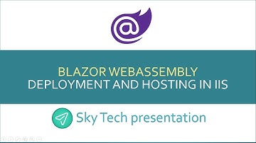Blazor WebAssembly Hosting in IIS