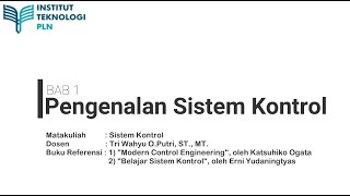 SISTEM KONTROL - Part 1 : Pengenalan konsep sistem kontrol