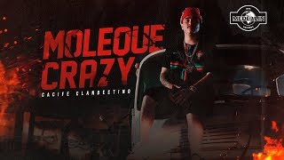 Cacife Clan - Moleque Crazy (Prod. Pep) - (LETRA OFICIAL)