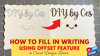 How To FILL IN WRITING (Text Or Image) Using Offset Feature in DESIGN SPACE | Step by Step | 2022