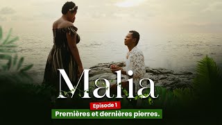 MALIA, Episode 01 , premieres et dernieres pierres ( serie Africaine )