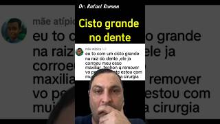 Cisto Grande Na Região Da Raiz Do Dente.