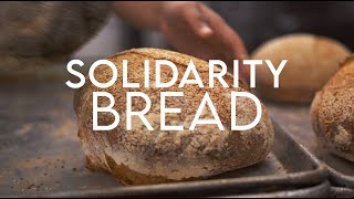 Solidarity Bread | Fighting Hunger During Covid-19