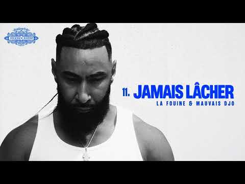 Mauvais djo - Jamais lâcher