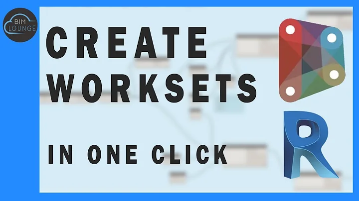 HOW TO QUICKLY CREATE WORKSETS WITH DYNAMO