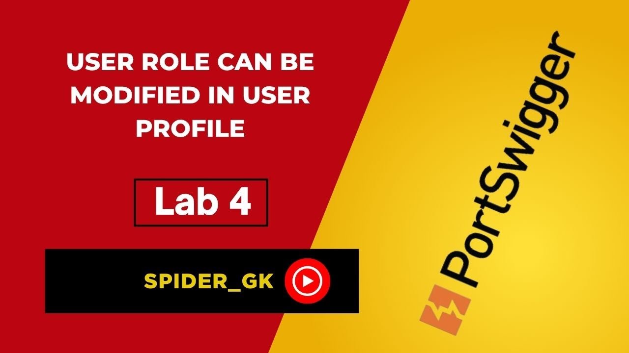 Portswigger | Access Control | User role can be modified in user profile  | Lab-4