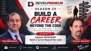 Season 29 Kickoff: Build a Career Beyond the Code