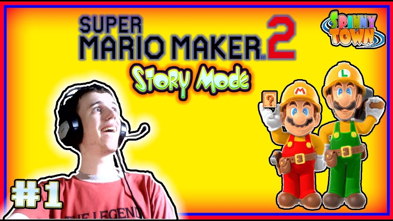 Super Mario Maker 2 Story Mode #1 | REBUILDING THE CASTLE! - YouTube