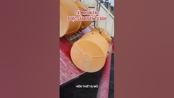 Cát nhân tạo được sản xuất từ đâu?