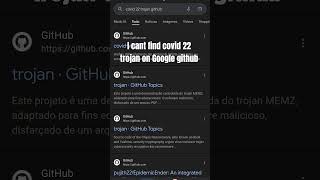 i cant find covid 22 trojan on Google github #windows #malware #covid19 #trojan