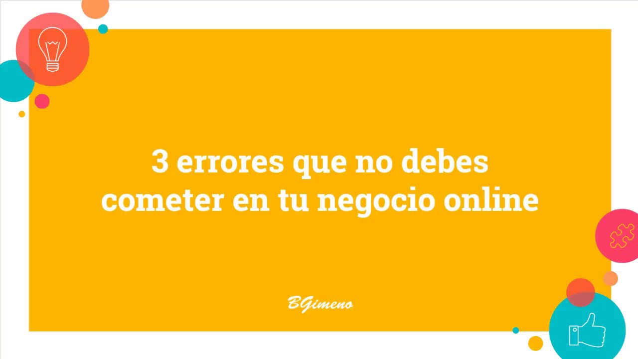 3 Errores que no debes cometer en tu negocio - YouTube