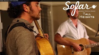 Video thumbnail of "Tall Heights - Back to Autumn | Sofar Seattle"