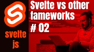 Svelte JS starter app and how Svelte JS different from other frameworks