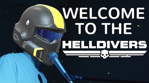 Welcome to the Helldivers (Parody of Welcome to the Internet)