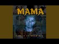 Mama Feat Unam Dee