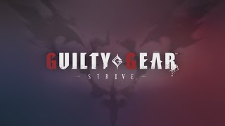 A Short Review of Guilty Gear Strive