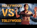 Hollywood vs tollywood vs reality