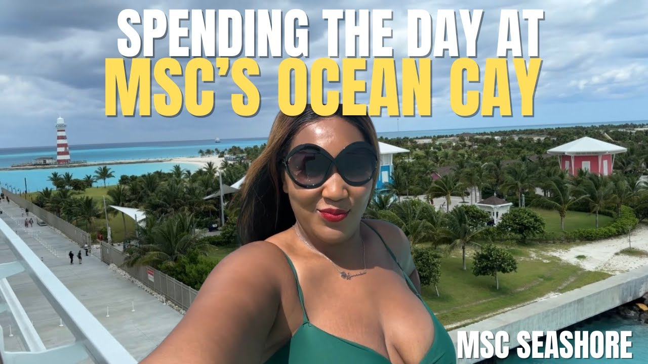 Стоит ли посещать остров Оушен-Кей компании MSC? | Последний день на побережье MSC