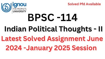 BPSC -114 Indian Political Thoughts -II \\ Solved Assignment June 2024 & January 2025 #ignou
