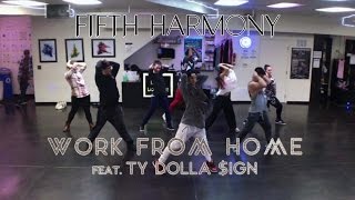 Work From Home - Fifth Harmony Choreography By Sam Allen