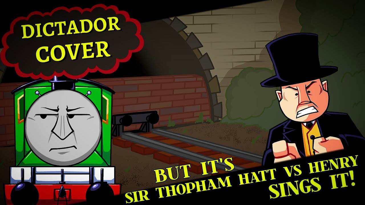 [FNF - Cover] Dictador But It's Sir Thopham Hatt Vs Henry Sings It! 🎶