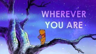 Video thumbnail of "[EN] Winnie the Pooh - Wherever You Are ~ Piano + vocal cover"