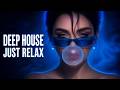 Deep House Mix 2026 - Just Relax | Female Vocal Deep House & Night Vibes | Chill Deep Mood Vol. 1