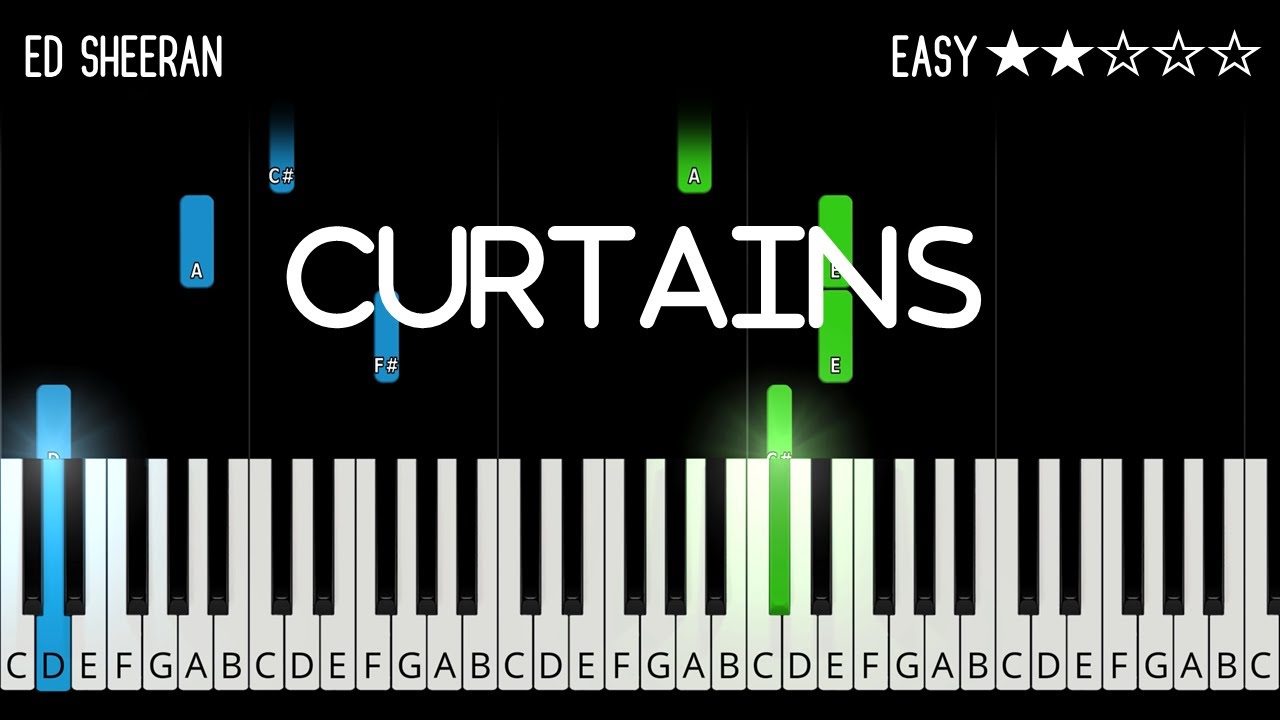 Ed Sheeran Curtains EASY Piano Tutorial YouTube