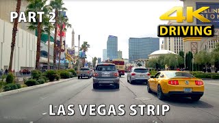 4K Driving along Las Vegas Strip from Downtown - Part 2