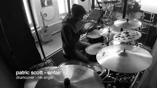 patric scott - unfair (Drumcover - nik engel)