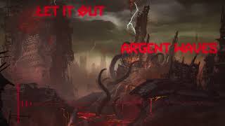 Łet It Øut-Argent Waves(Argent\Industrial Metal) Doom 2016\Eternal Inspired