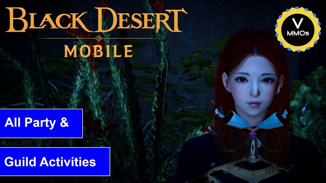 All Guild \U0026 Party Content In Black Desert Mobile Global Launch