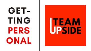 Getting Personal with Team UPside | Trailer