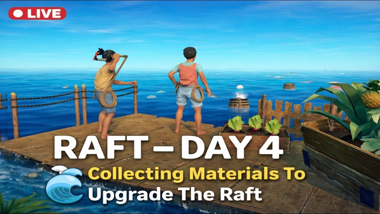 Raft Day 4 | Resource Hunt for the Ultimate Raft Upgrade 🪝🌊