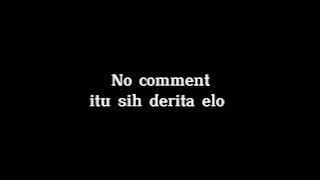 No Comment - Tuty Wibowo ( Lirik ) slowed