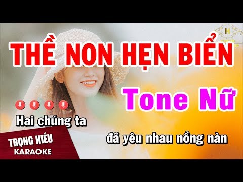 Karaoke Thề Non Hẹn Biển Tone Nữ Nhạc Sống Âm Thanh Chuẩn | Trọng Hiếu