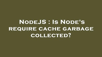 NodeJS : Is Node