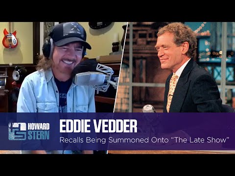 Eddie Vedder Was Summoned to “The Late Show” by David Letterman