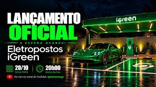 LANÇAMENTO OFICIAL - Eletroposto iGreen