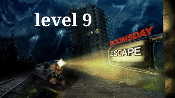 Doomsday escape level 9
