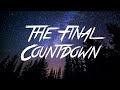 The final countdown  europe lyrics