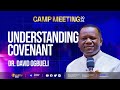 Understanding covenant  dr david ogbueli pastordavidogbueli relationship christianity