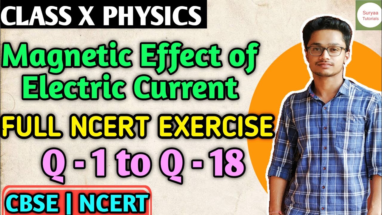 Full Ncert Exercise solutions  Magnetic Effect of Electric Current class 10 CBSE