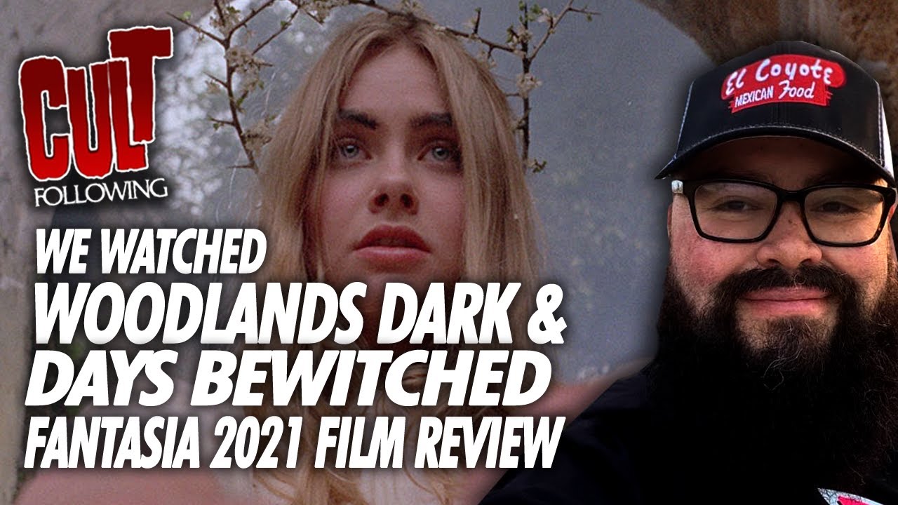 Woodlands Dark & Days Bewitched Fantasia Film Fest 2021 Folk Horror