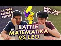 BATTLE MATH VS LEO EDWIN, TANPA ALAT TULIS!